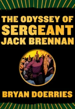 The Odyssey of Sergeant Jack Brennan