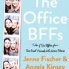 The Office BFFs