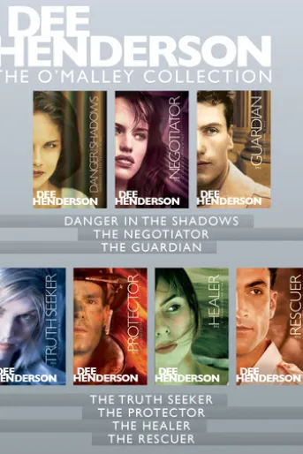 The O'Malley Collection: Danger in the Shadows / The Negotiator / The Guardian / The Truth Seeker / The Protector / The Healer / The Rescuer