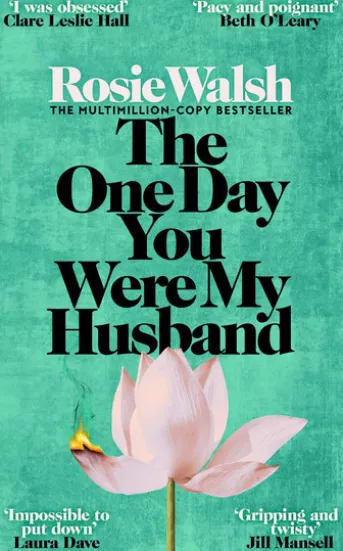 The One Day You Were My Husband