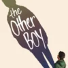 The Other Boy