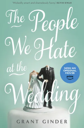 The People We Hate at the Wedding