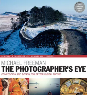 The Photographer's Eye Remastered 10th Anniversary