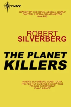 The Planet Killers