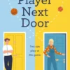 The Player Next Door