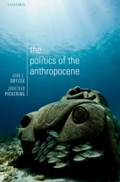 The Politics of the Anthropocene