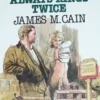 The Postman Always Rings Twice