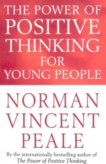 The Power Of Positive Thinking For Young People