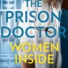 The Prison Doctor: Women Inside