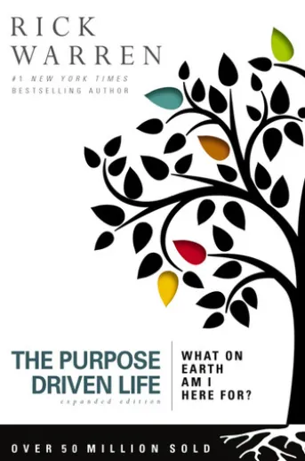The Purpose Driven Life