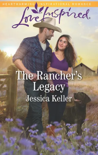 The Rancher's Legacy (Red Dog Ranch, Book 1) (Mills & Boon Love Inspired)