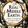The Real Middle-Earth
