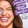 There's Something About Sweetie