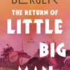 The Return of Little Big Man