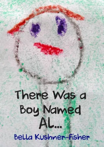 There Was a Boy Named Al...