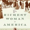 The Richest Woman in America
