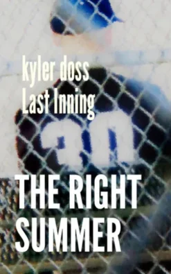 The Right Summer
