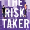The Risk Taker