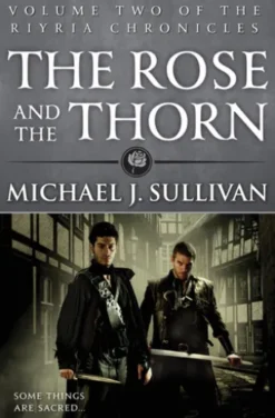 The Rose and the Thorn