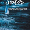 The Sailor and the Treasure-Seeker