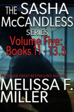 The Sasha McCandless Series: Volume 5 (Books 11-13.5)