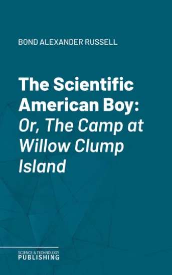 The Scientific American Boy