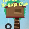 The Secret No-Girls Club