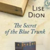 The Secret of the Blue Trunk