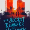 The Secret Runners of New York