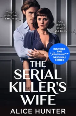 The Serial Killer’s Wife
