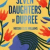 The Seven Daughters of Dupree