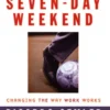 The Seven-Day Weekend
