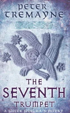 The Seventh Trumpet (Sister Fidelma Mysteries Book 23)