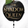 The Shadow Queen