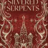 The Silvered Serpents