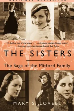 The Sisters: The Saga of the Mitford Family