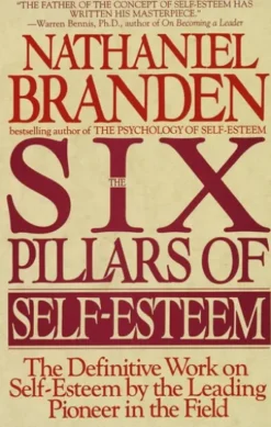The Six Pillars of Self-Esteem