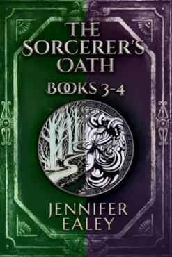 The Sorcerer's Oath - Books 3-4