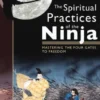 The Spiritual Practices of the Ninja