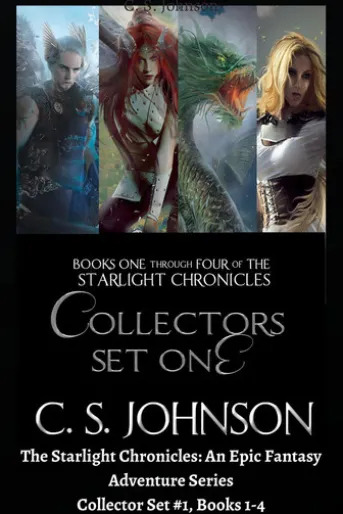 The Starlight Chronicles: An Epic Fantasy Adventure Series: Collector Set #1, Books 1-4
