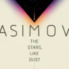 The Stars, Like Dust