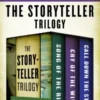 The Storyteller Trilogy