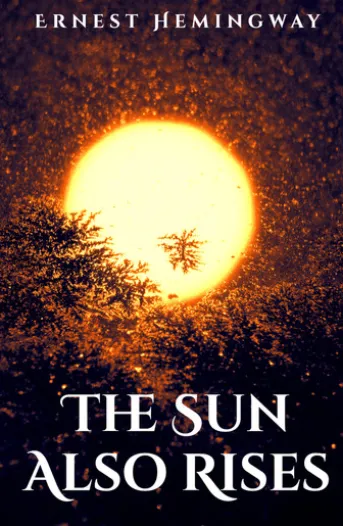 The Sun Also Rises