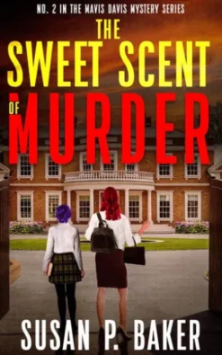 The Sweet Scent of Murder