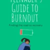 The Teenager's Guide to Burnout
