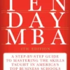 The Ten-Day MBA 4th Ed.