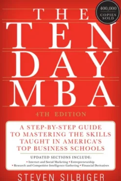 The Ten-Day MBA 4th Ed.
