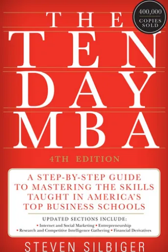 The Ten-Day MBA 4th Ed.