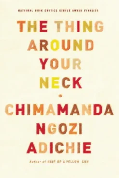 The Thing Around Your Neck