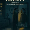 The 13th Tenant – Episode 3: The Mirror Apartment